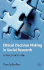 Ethical Decision Making in Social Research: a Practical Guide