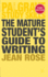 The Mature Student's Guide to Writing (Bloomsbury Study Skills, 46)