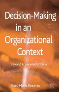 Decision-Making in an Organizational Context