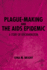 Plague-Making and the Aids Epidemic: a Story of Di