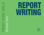 Report Writing (Pocket Study Skills)