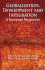 Globalization, Development and Integration: a European Perspective