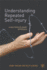 Understanding Repeated Self-Injury: a Multidisciplinary Approach
