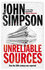 Unreliable Sources: How the Twentieth Century Was Reported