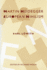 Martin Heidegger and European Nihilism (European Perspectives: a Series in Social Thought and Cultural Criticism)