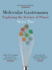 Molecular Gastronomy: Exploring the Science of Flavor (Arts and Traditions of the Table: Perspectives on Culinary History)