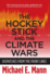 The Hockey Stick and the Climate Wars: Dispatches From the Front Lines