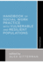 Handbook of Social Work Practice With Vulnerable and Resilient Populations Third Edition