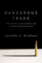 Dangerous Trade: Arms Exports, Human Rights, and International Reputation