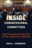 Inside Congressional Committees-Function and Dysfunction in the Legislative Process