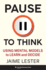 Pause to Think
