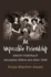 An Impossible Friendship; Group Portrait, Jerusalem Before and After 1948