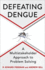 Defeating Dengue: A Multistakeholder Approach to Problem Solving