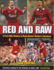 Red and Raw: a Post-War History of Manchester United V Liverpool