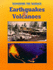 Earthquakes and Volcanoes (Repairing the Damage Series)