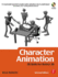 Character Animation: 2d Skills for Better 3d (Focal Press Visual Effects and Animation)