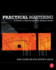Practical Mastering: a Guide to Mastering in the Modern Studio