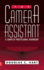 The Camera Assistant: a Complete Professional Handbook