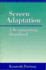 Screen Adaptation: a Scriptwriting Handbook