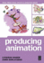 Producing Animation 3e