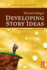 Developing Story Ideas
