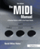 The Midi Manual: a Practical Guide to Midi in the Project Studio (Audio Engineering Society Presents)