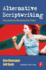 Alternative Scriptwriting: Rewriting the Hollywood Formula: Successfully Breaking the Rules