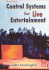 Control Systems for Live Entertainment (3rd Edn)