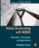 Mobile Broadcasting with Wimax: Principles, Technology, and Applications