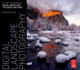 Digital Landscape Photography: in the Footsteps of Ansel Adams