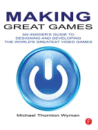 Making Great Games