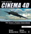 Cinema 4d: the Artist's Project Sourcebook