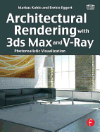 Architectural Rendering With 3ds Max and V-Ray