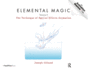 Elemental Magic, Volume 2