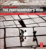 The Photographer's Mind: Creative Thinking for Better Digital Photos
