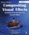 Compositing Visual Effects: Essentials for the Aspiring Artist