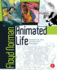 Animated Life: A Lifetime of Tips, Tricks, Techniques and Stories from an Animation Legend