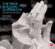 The Prop Building Guidebook: for Theatre, Film, and Tv