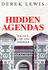 Hidden Agendas: Politics, Law and Disorder