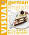 German English Bilingual Visual Dictionary (Dk Bilingual Dictionaries)