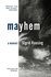 Mayhem: a Memoir