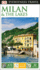 Dk Eyewitness Travel Guide Milan and the Lakes (Eyewitness Travel Guides)