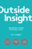 Outside Insight: Navigating a World Drowning in External Data