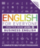 English for Everyone Business English Practice Book Level 2: a Complete Self-Study Programme (Dk English for Everyone)