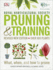 Rhs Pruning and Training: Revised New Edition; Over 800 Plants; What, When, and How to Prune