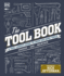 The Tool Book: a Tool-Lovers Guide to Over 200 Hand Tools (Dk)