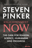 Enlightenment Now: the Case for Reason, Science, Humanism, and Progress