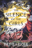 The Silence of the Girls: Shortlisted for the Womens Prize for Fiction 2019