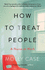 How to Treat People: a Nurse at Work