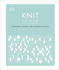 Knit Step By Step: Techniques, Stitches, and Patterns Made Easy